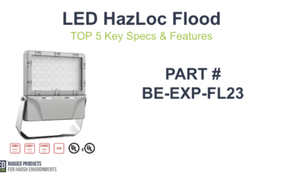 Top 5 Key Specs of the LED Hazardous Location Flood Light