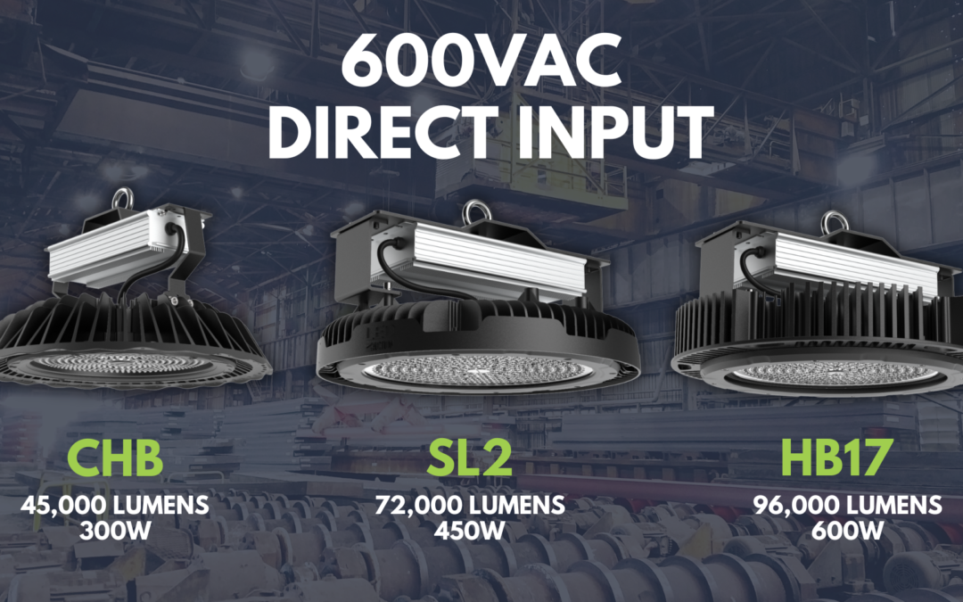 The 600 Volt LED High Bay Taking Canada’s Industrial Market By Storm