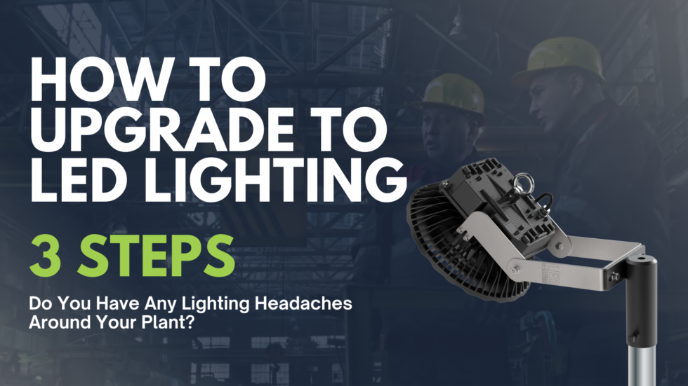 How to Upgrade to LED Lighting in 3 Steps - LEDinAction